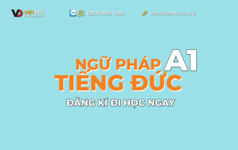 Lịch khai giảng khóa tổng quan ngữ pháp tiếng Đức A1