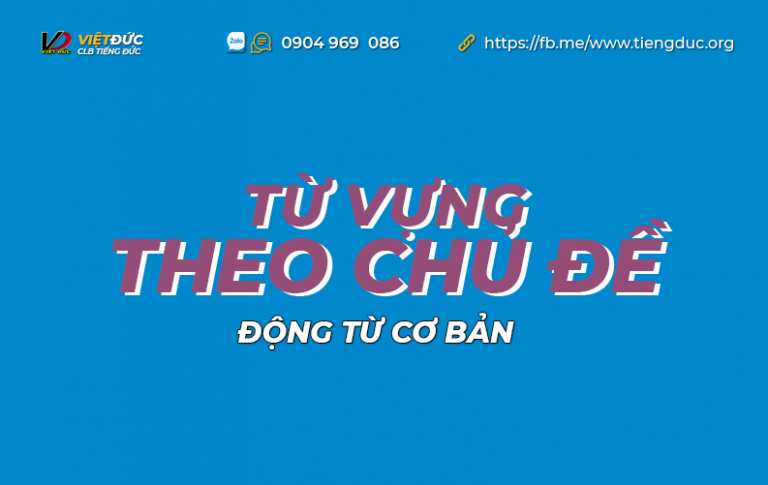 Từ vựng tiếng Đức theo chủ đề động từ cơ bản