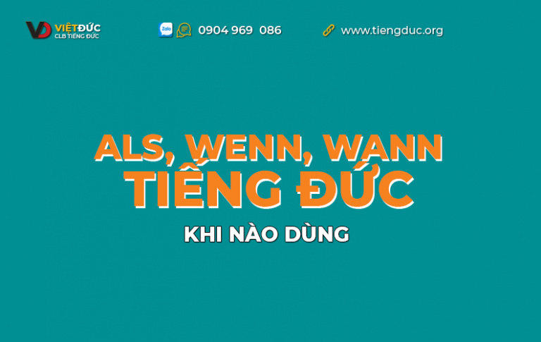 als wenn wann khi nào dùng