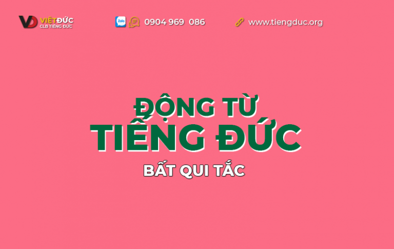 Động từ bất qui tắc tiếng Đức chia theo trình độ A1 đến C2