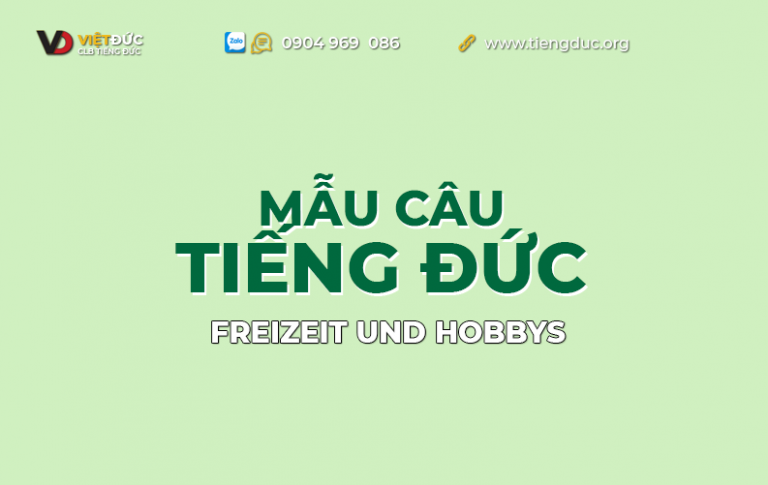 Mẫu câu tiếng Đức theo chủ đề thời gian rảnh và sở thích