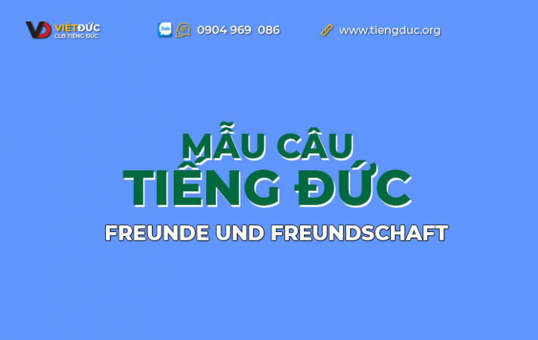 Mẫu câu tiếng Đức theo chủ đề tình bạn