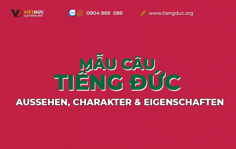 Mẫu câu tiếng Đức theo chủ đề ngoại hình tính cách bản chất