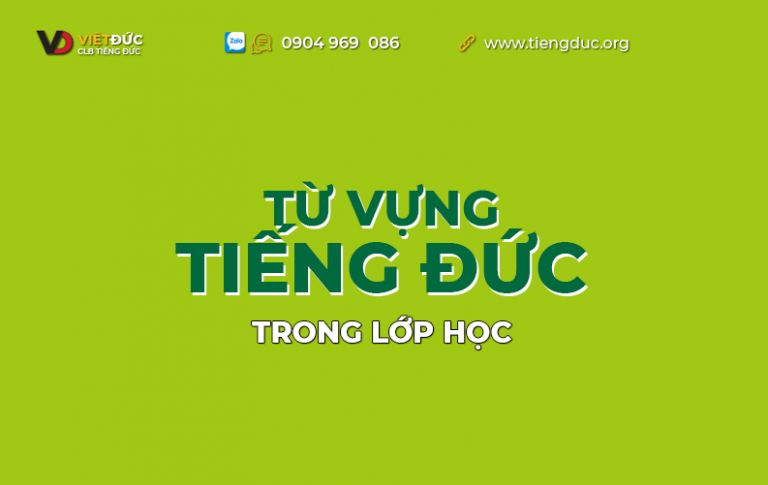 Từ vựng tiếng Đức chủ đề trong lớp học